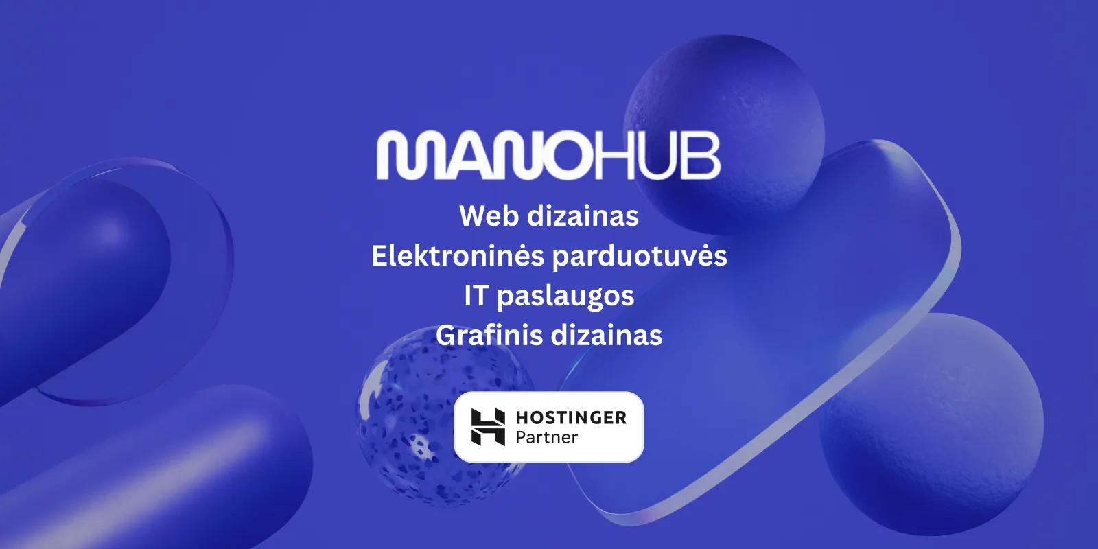 Profesionalių svetainių ir el. parduotuvių kūrimas, IT paslaugos | Manohub